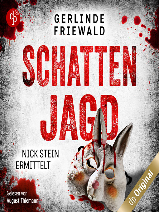 Title details for Schattenjagd--Nick Stein ermittelt-Reihe, Band 4 (Ungekürzt) by Gerlinde Friewald - Wait list